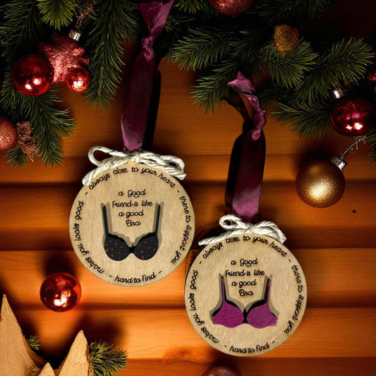 A good Friend is like a good Bra Ornament